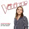Jacob Maxwell - Total Eclipse Of The Heart (The Voice Performance) - Single